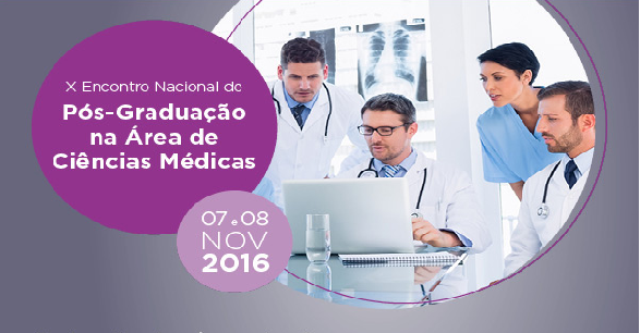 X Encontro Nacional de Pós-Graduação na Área de Ciências Médicas – 7 e 8 de novembro