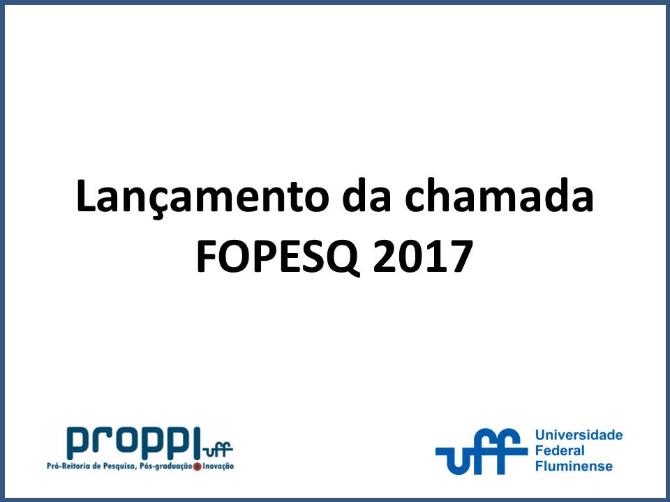 Lançamento da chamada Fopesq 2017