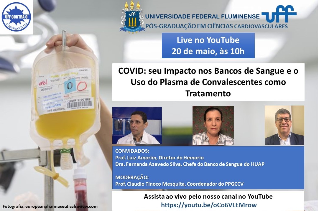 LIVE no YouTube – COVID: seu Impacto nos Bancos de Sangue e o Uso do Plasma de Convalescentes como Tratamento – 20/05 – 10h.