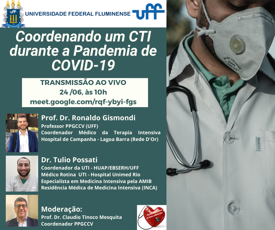 Coordenando um CTI durante a Pandemia de COVID-19: Experiência em um Hospital Universitário e em um Hospital de Campanha – Live – 24/06 – 10h