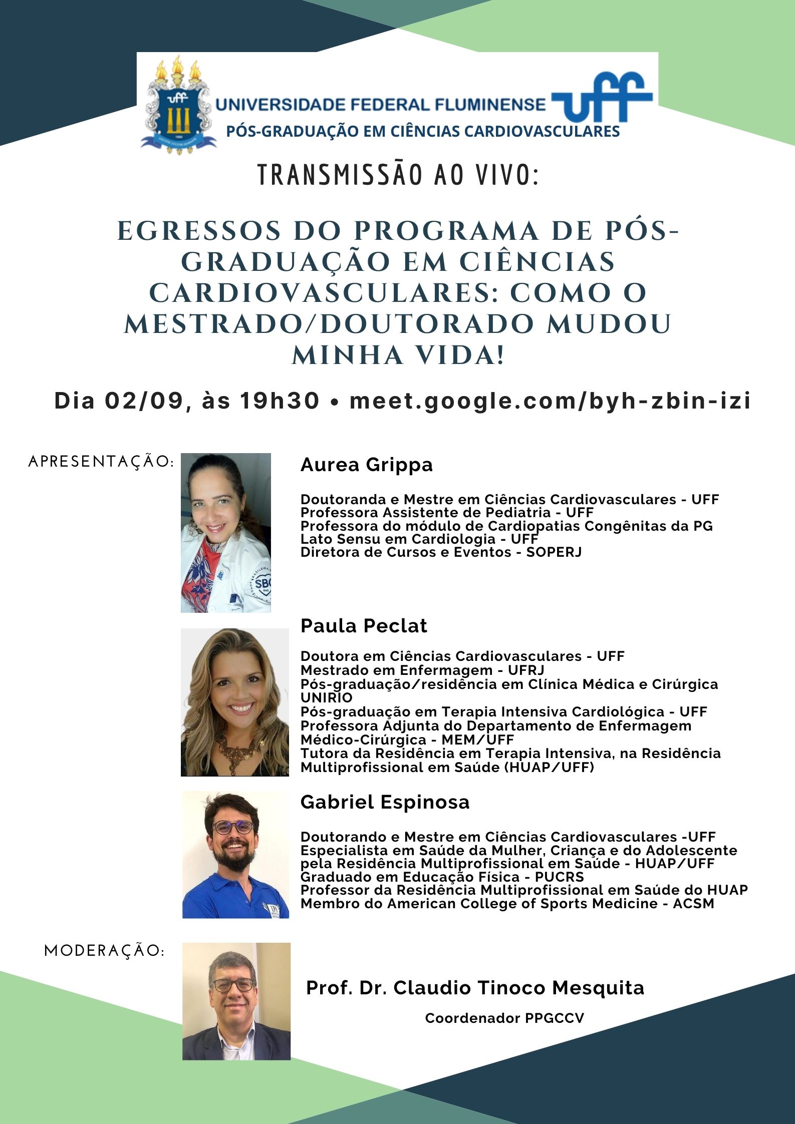 Live: Egressos do PPGCCV – Como o Mestrado/Doutorado mudou minha vida! – 02/09 – 19h30.