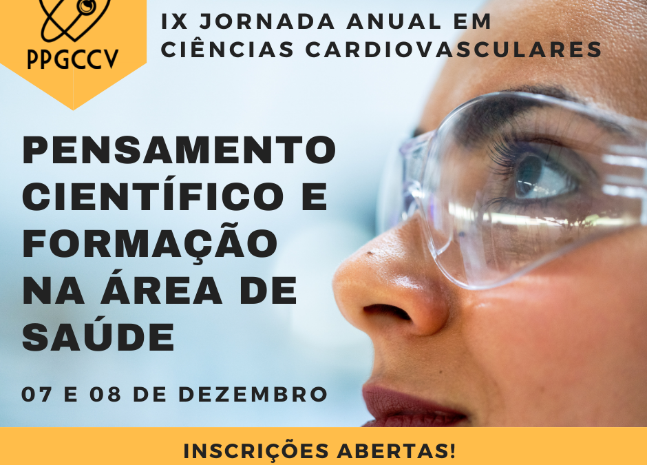 IX Jornada Anual em Ciências Cardiovasculares – 07 e 08 de dezembro – Inscrições abertas até 03/12!