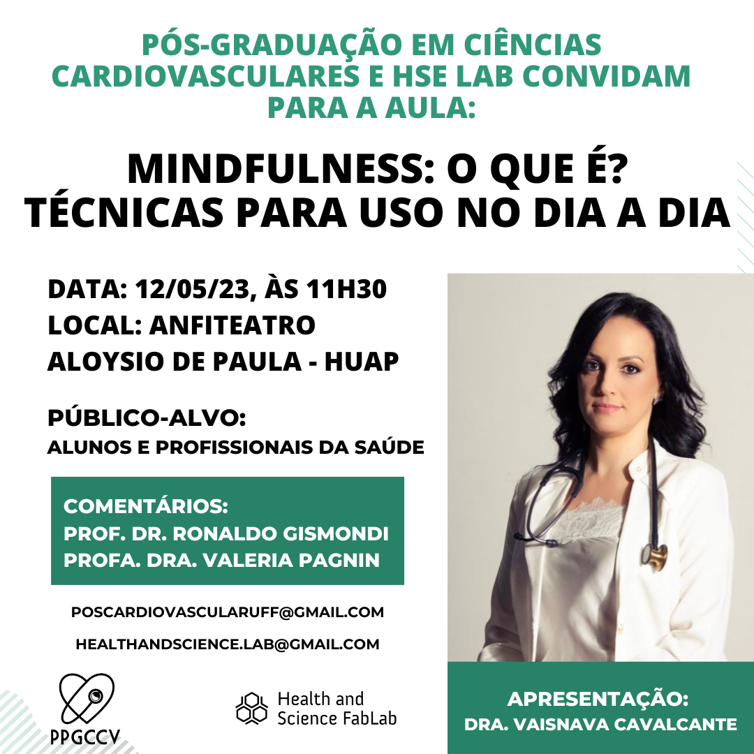 Aula: Mindfulness: O que é? técnicas para uso no dia a dia – 12/05/23, às 11h30 – Hospital Universitário Antonio Pedro.